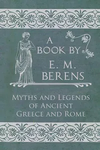 The Myths and Legends of Ancient Greece and Rome_cover