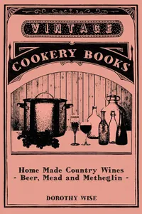 Home Made Country Wines - Beer, Mead and Metheglin_cover
