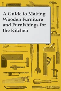 A Guide to Making Wooden Furniture and Furnishings for the Kitchen_cover