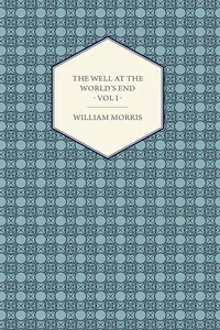 The Well at the World's End - A Tale - Book I: The Road Unto Love_cover