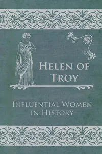 Helen of Troy - Influential Women in History_cover