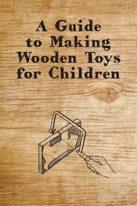 A Guide to Making Wooden Toys for Children_cover