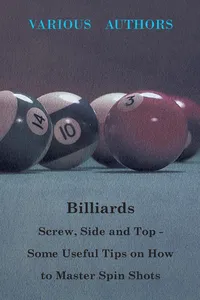 Billiards - Screw, Side and Top - Some Useful Tips on How to Master Spin Shots_cover
