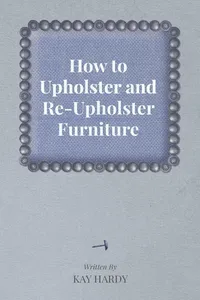 How to Upholster and Re-Upholster Furniture_cover