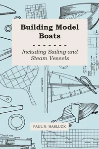 Building Model Boats - Including Sailing and Steam Vessels_cover