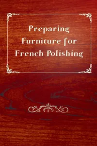 Preparing Furniture for French Polishing_cover
