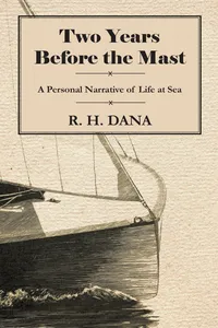 Two Years Before the Mast - A Personal Narrative of Life at Sea_cover