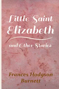Little Saint Elizabeth and Other Stories_cover