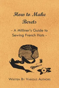 How to Make Berets - A Milliner's Guide to Sewing French Hats_cover