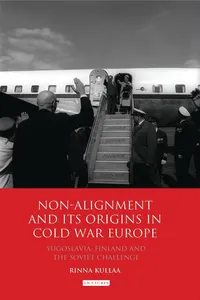 Non-alignment and Its Origins in Cold War Europe_cover