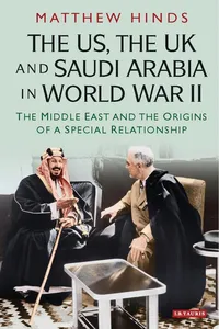 The US, the UK and Saudi Arabia in World War II_cover