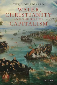 Water, Christianity and the Rise of Capitalism_cover