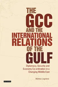 The GCC and the International Relations of the Gulf_cover