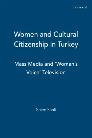 Women and Cultural Citizenship in Turkey