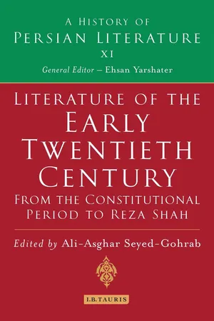 Literature of the Early Twentieth Century: From the Constitutional Period to Reza Shah