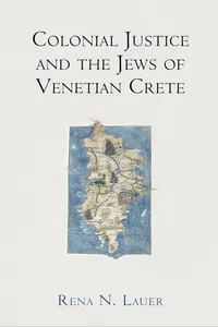 Colonial Justice and the Jews of Venetian Crete_cover