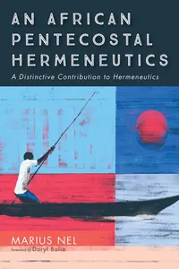 An African Pentecostal Hermeneutics_cover