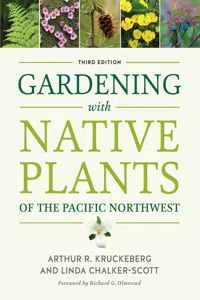 Gardening with Native Plants of the Pacific Northwest_cover