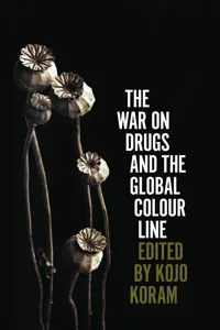 The War on Drugs and the Global Colour Line_cover
