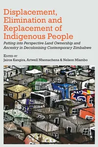 Displacement, Elimination and Replacement of Indigenous People_cover