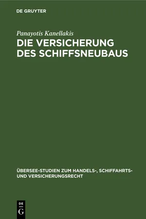 Die Versicherung des Schiffsneubaus