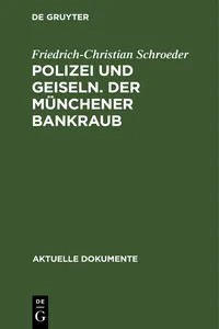 Polizei und Geiseln. Der Münchener Bankraub_cover