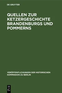 Quellen zur Ketzergeschichte Brandenburgs und Pommerns_cover