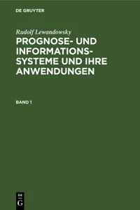 Rudolf Lewandowsky: Prognose- und Informationssysteme und ihre Anwendungen. Band 1_cover