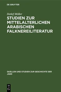 Studien zur mittelalterlichen arabischen Falknereiliteratur_cover