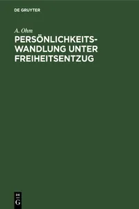 Persönlichkeitswandlung unter Freiheitsentzug_cover