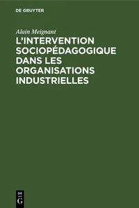 L'intervention sociopédagogique dans les organisations industrielles_cover