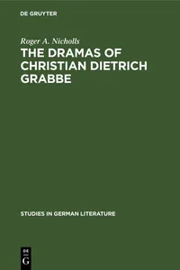 The dramas of Christian Dietrich Grabbe_cover