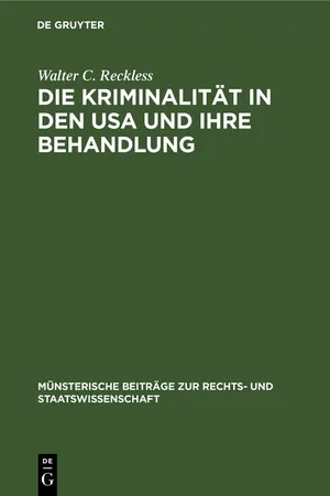 Die Kriminalität in den USA und ihre Behandlung