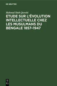 Etude sur l'évolution intellectuelle chez les musulmans du Bengale 1857–1947_cover