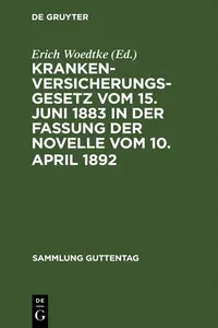 Krankenversicherungsgesetz vom 15. Juni 1883 in der Fassung der Novelle vom 10. April 1892_cover