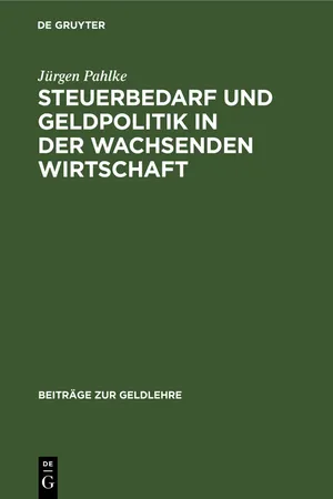 Steuerbedarf und Geldpolitik in der wachsenden Wirtschaft