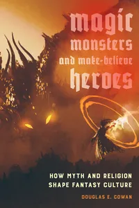 Magic, Monsters, and Make-Believe Heroes_cover