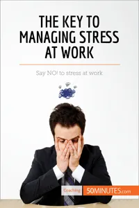 The Key to Managing Stress at Work_cover