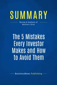 Summary: The 5 Mistakes Every Investor Makes and How to Avoid Them_cover