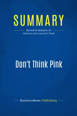 Summary: Don't Think Pink