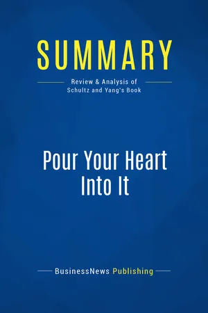 Summary: Pour Your Heart Into It