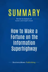 Summary: How to Make a Fortune on the Information Superhighway_cover