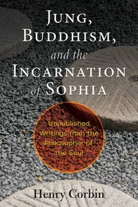 Jung, Buddhism, and the Incarnation of Sophia_cover