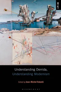 Understanding Derrida, Understanding Modernism_cover