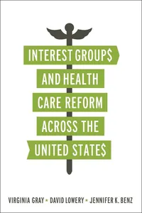 Interest Groups and Health Care Reform across the United States_cover