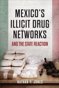 Mexico's Illicit Drug Networks and the State Reaction_cover