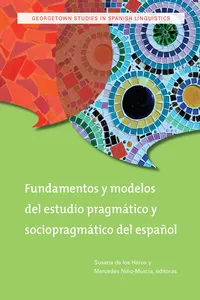 Fundamentos y modelos del estudio pragmático y sociopragmático del español_cover