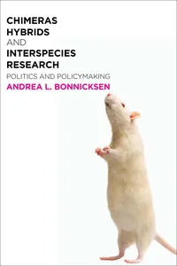 Chimeras, Hybrids, and Interspecies Research_cover