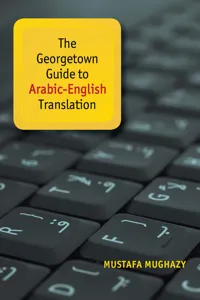 The Georgetown Guide to Arabic-English Translation_cover