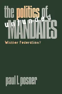 The Politics of Unfunded Mandates_cover